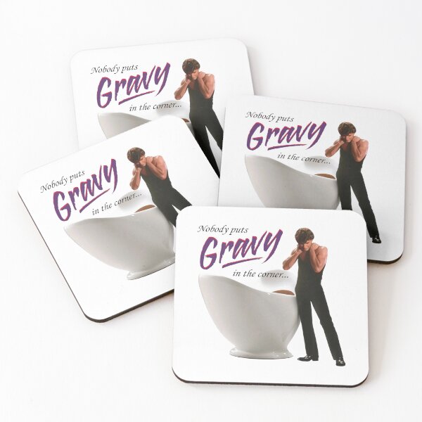 Item preview, Nobody puts Gravy in the corner designed and sold by RoseProductions.