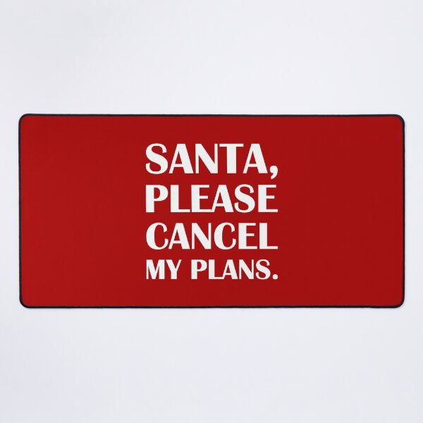 Item preview, Santa, Please Cancel My Plans: Red Edition / Introvert Joke Funny T-Shirt Label designed and sold by introvertvibes.