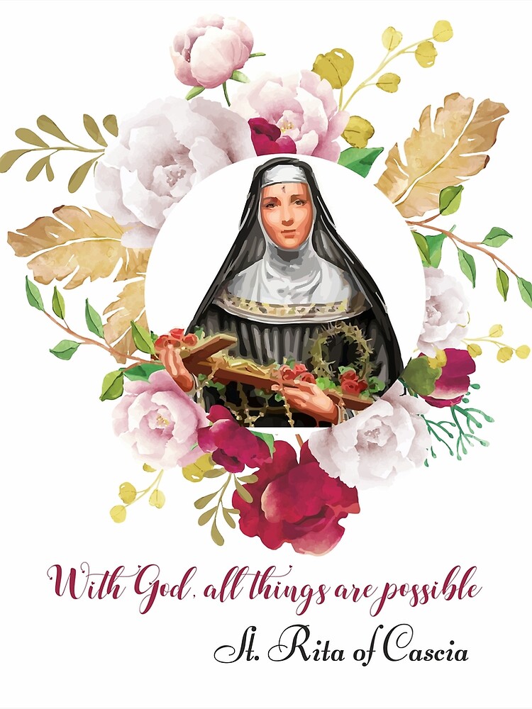 "St. Rita of Cascia / Catholic Quotes With God all things are