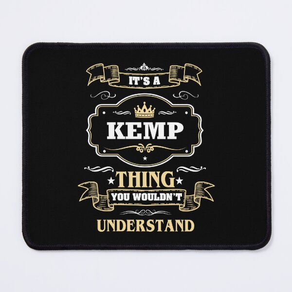 Item preview, It Is A Kemp Thing You Wouldn't Understand Kemp Name Shirt designed and sold by GensBarlow.