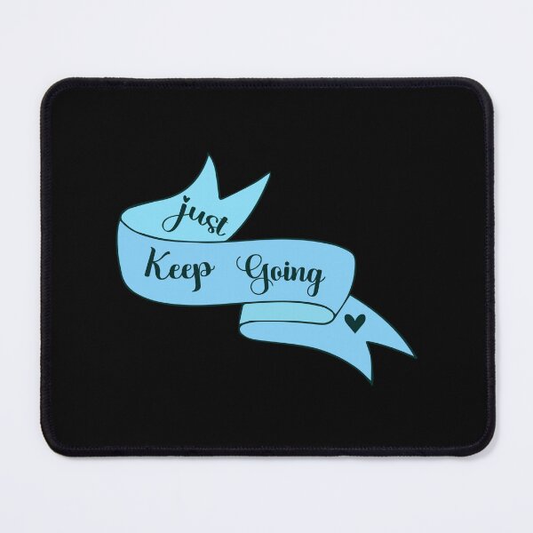 Item preview, Just keep Going designed and sold by designing01Ar3.