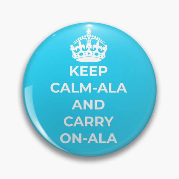 Item preview, Keep Calm-ala And Carry On-Ala designed and sold by 3May.