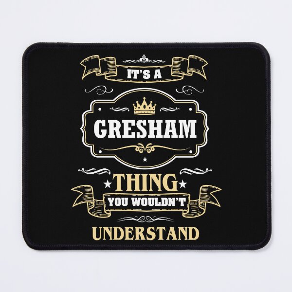 Item preview, It Is A Gresham Thing You Wouldn't Understand Gresham Name Shirt designed and sold by Zanden-zo.