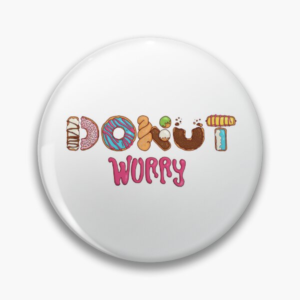 Item preview, "Donut Worry" Illustrative Typography designed and sold by hannaxart.