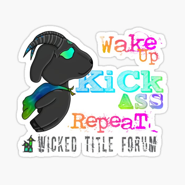 Wake Up, Kick Butt, Super Title Goat – Motivational Design for Real Estate & Title Agents Sticker