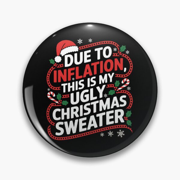 Item preview, Funny Christmas 2025, Due To Inflation This Is My Ugly Christmas Sweater designed and sold by ArtByKatti.