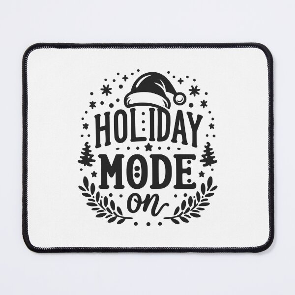 Item preview, Holiday Mode On designed and sold by Frank Ring.