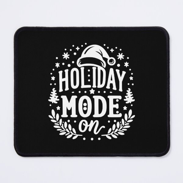 Item preview, Holiday Mode On designed and sold by Frank Ring.