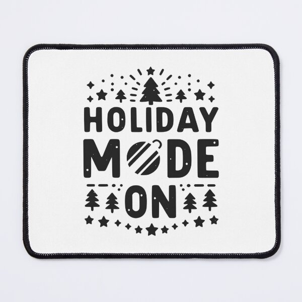 Item preview, Holiday Mode On designed and sold by Frank Ring.