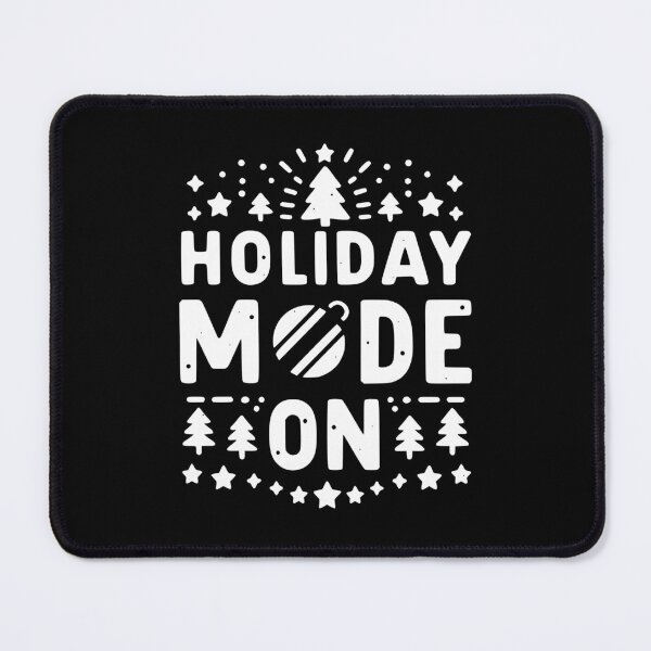 Item preview, Holiday Mode On designed and sold by Frank Ring.