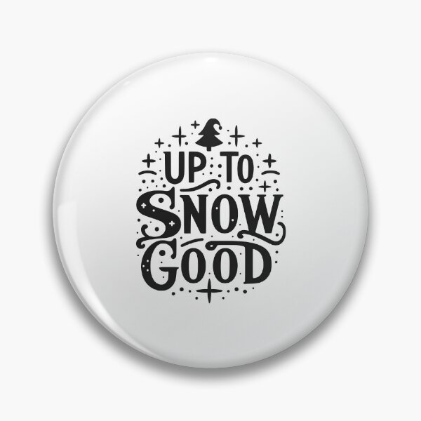 Item preview, Up to Snow Good designed and sold by Frank Ring.