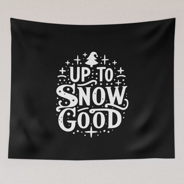 Item preview, Up to Snow Good designed and sold by Frank Ring.