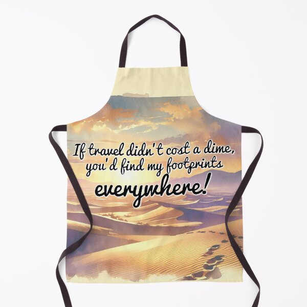 Item preview, If Travel didn't cost a DIME, you'd find my FOOTPRINTS everywhere! designed and sold by nature. electrified..