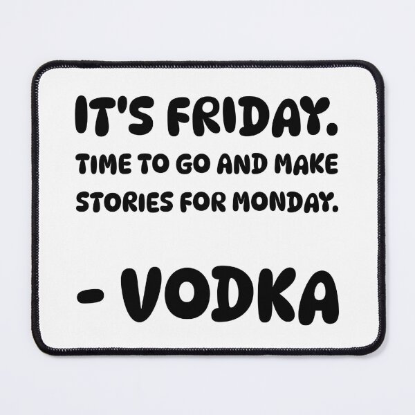 Item preview, Vodka Story Quote designed and sold by digifun.