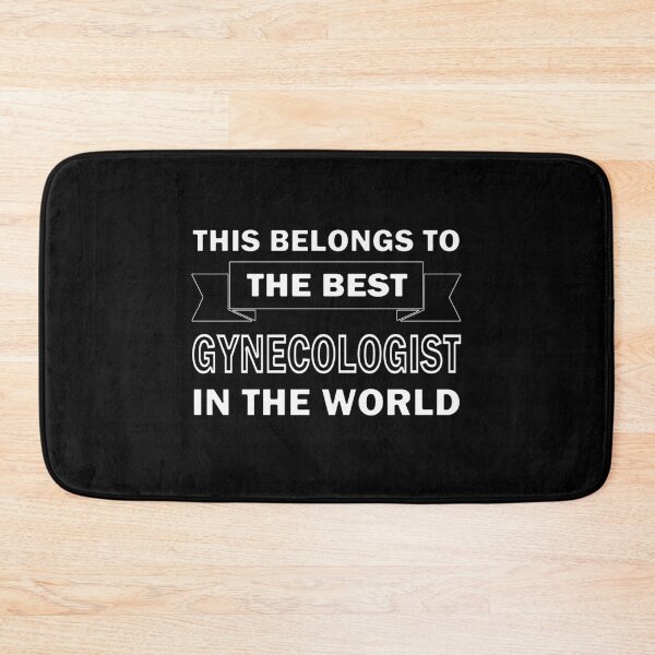 Item preview, Best Gynecologist In The World designed and sold by InventorsCave.