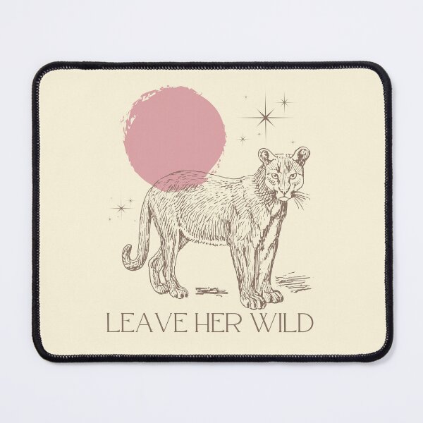 Item preview, Leave her wild designed and sold by Peerless-Prime.