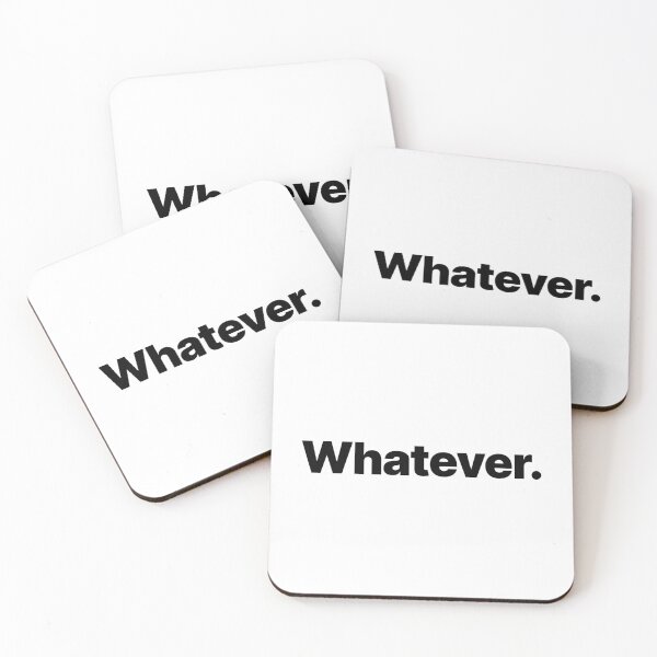 Item preview, Whatever. (Black text) designed and sold by STUDIO-72.