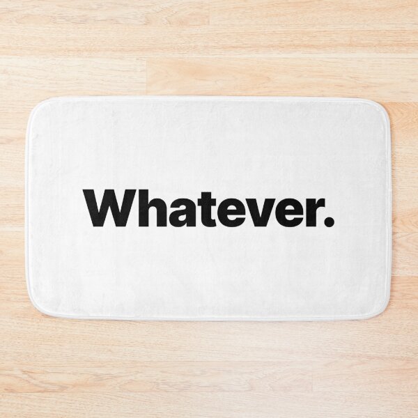 Item preview, Whatever. (Black text) designed and sold by STUDIO-72.