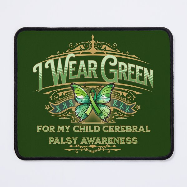 Item preview, I Wear Green For My Child Palsy Awareness designed and sold by Dominic-Design.