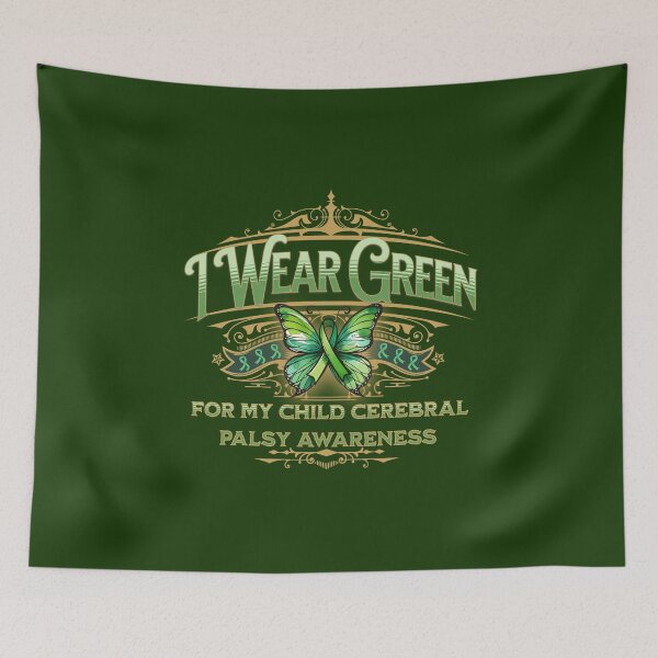 Item preview, I Wear Green For My Child Palsy Awareness designed and sold by Dominic-Design.