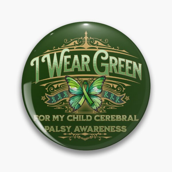 Item preview, I Wear Green For My Child Palsy Awareness designed and sold by Dominic-Design.