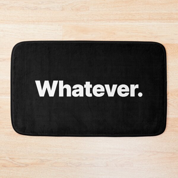 Item preview, Whatever. (White text) designed and sold by STUDIO-72.