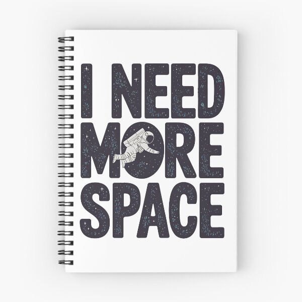 Item preview, I need more space designed and sold by GGZebra.