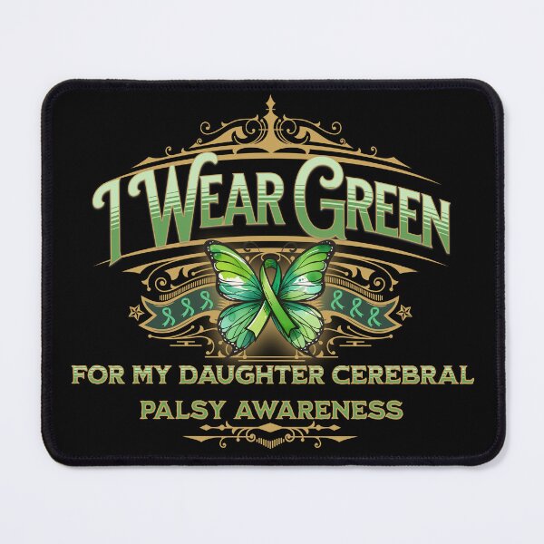 Item preview, I Wear Green For My Daughter Palsy Awareness designed and sold by Dominic-Design.
