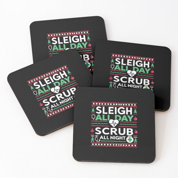 Item preview, Sleigh All Day, Scrub All Night - Funny Nurse Christmas Healthcare  designed and sold by chantastical.