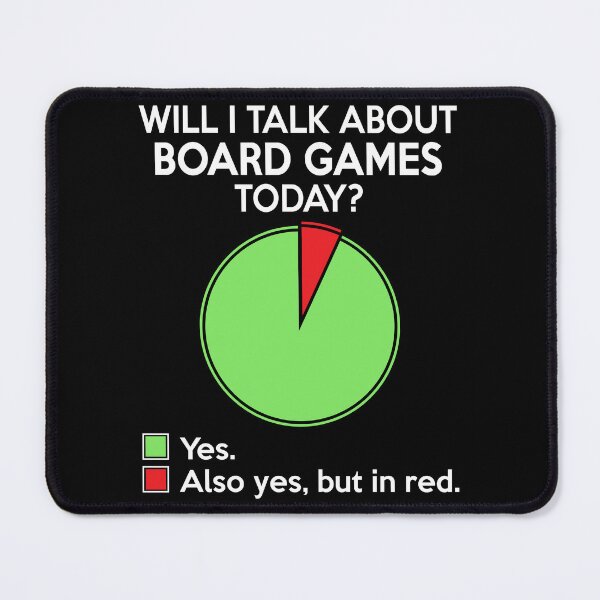 Item preview, Will I Talk About Board Games Today? Board Gaming Strategy designed and sold by Rahjihan.
