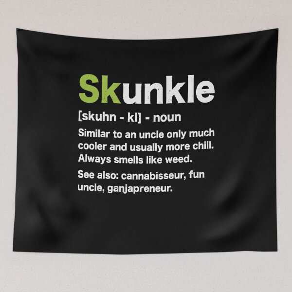 Item preview, Skunkle Like A Regular Uncle But More Chill Weed Plant designed and sold by Rahjihan.