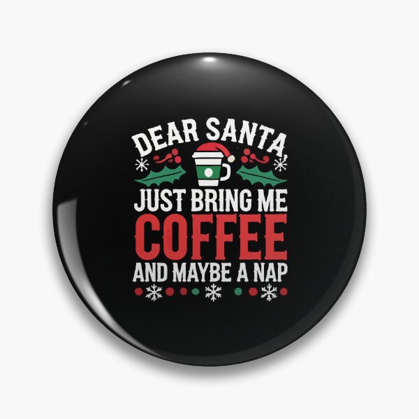 Item preview, Dear Santa, Just Bring Me Coffee (and Maybe a Nap) - Funny Christmas designed and sold by chantastical.