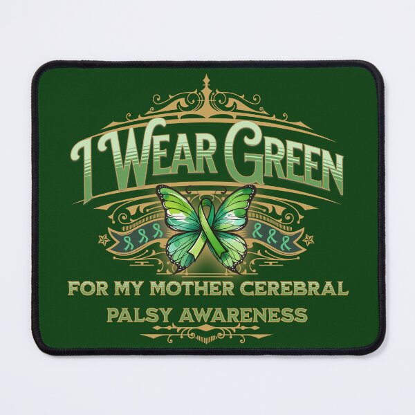 Item preview, I Wear Green For My Mother Palsy Awareness designed and sold by Dominic-Design.
