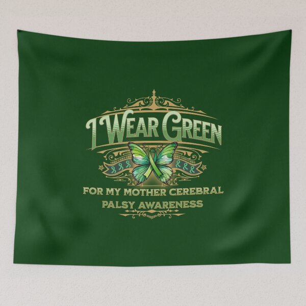 Item preview, I Wear Green For My Mother Palsy Awareness designed and sold by Dominic-Design.