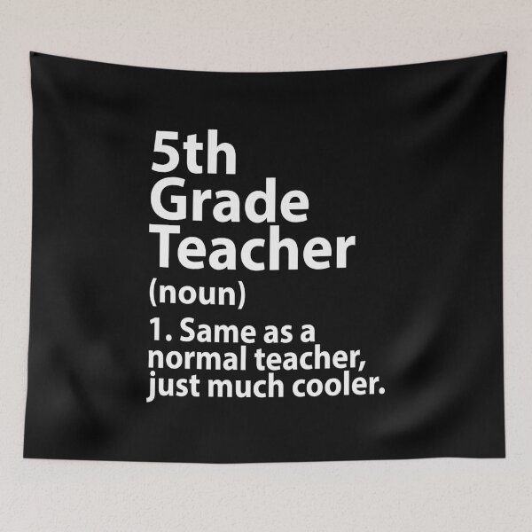 Item preview, 5th Grade Teacher Definition Funny Back To School First Day designed and sold by Rahjihan.