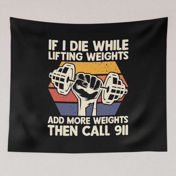 Item preview, If I Die While Lifting Weights Funny Workout And Gym designed and sold by Rahjihan.