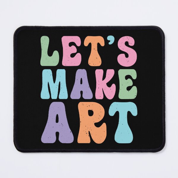 Item preview, Art Teacher Let's Make Some Art Today designed and sold by Rahjihan.