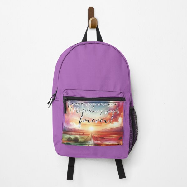 Item preview, If WANDERING were free, I'd be following SUNSETS forever! designed and sold by nature. electrified..