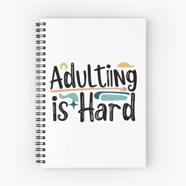 Item preview, Adulting is Hard – Funny Quote designed and sold by photoemich.