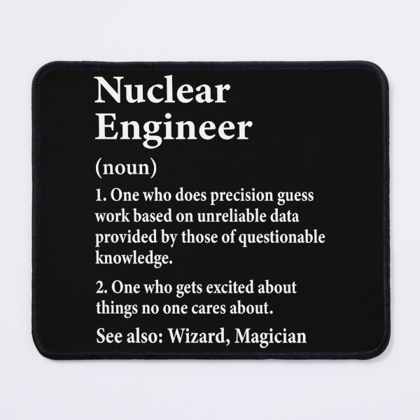 Item preview, Nuclear Engineer Definition Funny Engineering Student Saying designed and sold by Rahjihan.
