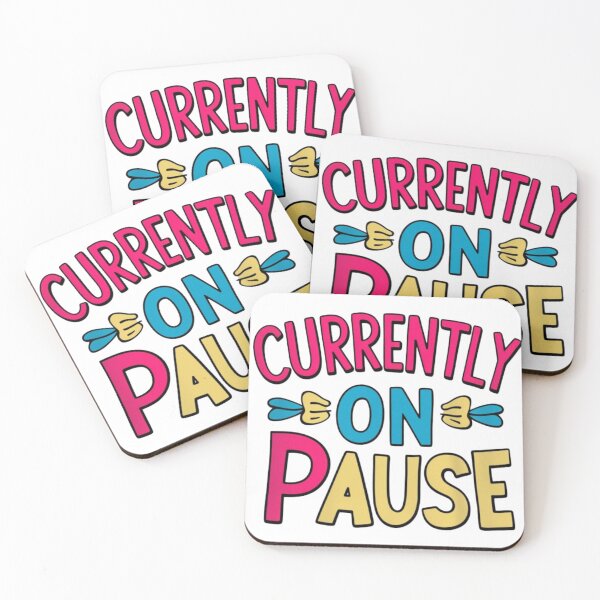 Item preview, Currently On Pause – Fun Typography designed and sold by photoemich.