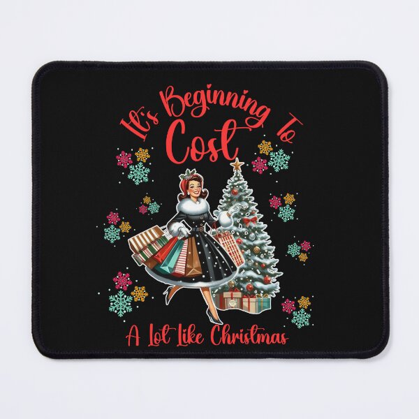 Item preview, Es curioso que empiece a costar mucho, como la Navidad designed and sold by AlienOccupation.