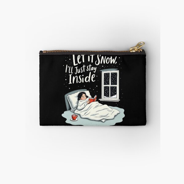 Item preview, Let It Snow, I’ll Just Stay Inside designed and sold by Krieghorn.