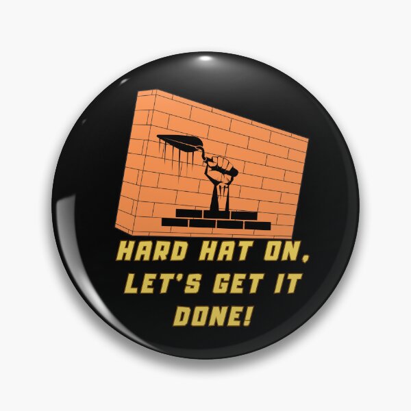 Item preview, Hard hat on,Let's get it Done! designed and sold by RobskyArt.