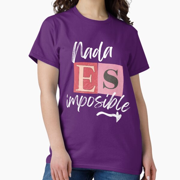 Vista previa del artículo con la obra «Nada es imposible», diseñado y vendido por LosFrases.