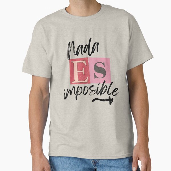 Vista previa del artículo con la obra «Nada es imposible», diseñado y vendido por LosFrases.