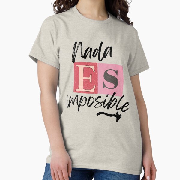 Vista previa del artículo con la obra «Nada es imposible», diseñado y vendido por LosFrases.