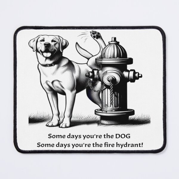 Item preview, Some days you're the DOG... designed and sold by MMMugsTeesNMore.