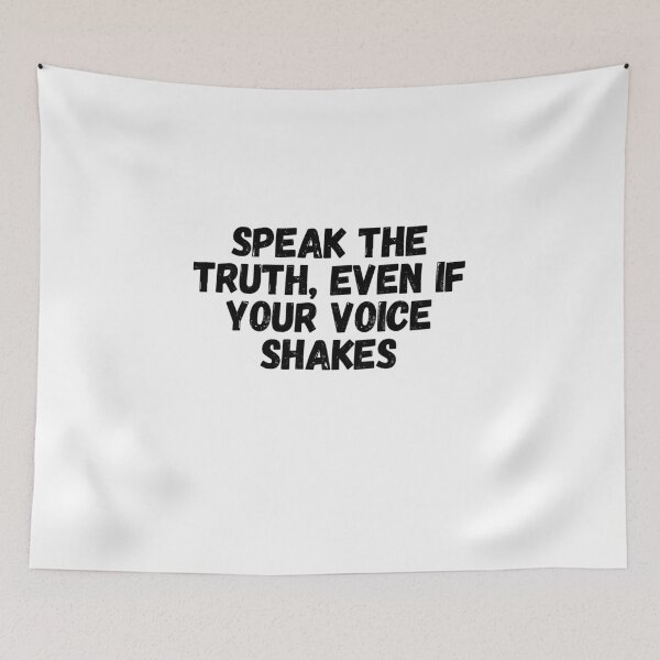 Item preview, Speak The Truth, Even If Your Voice Shakes  designed and sold by CharmStudio.