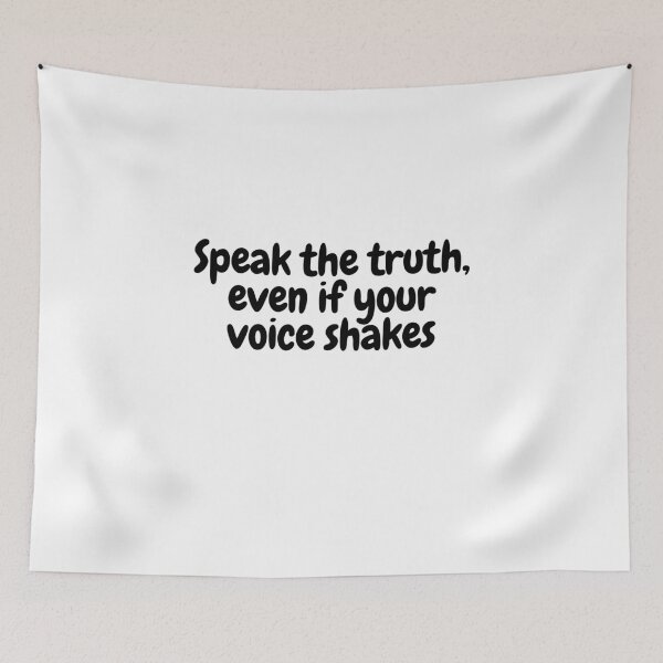 Item preview, Speak the truth, even if your voice shakes  designed and sold by CharmStudio.